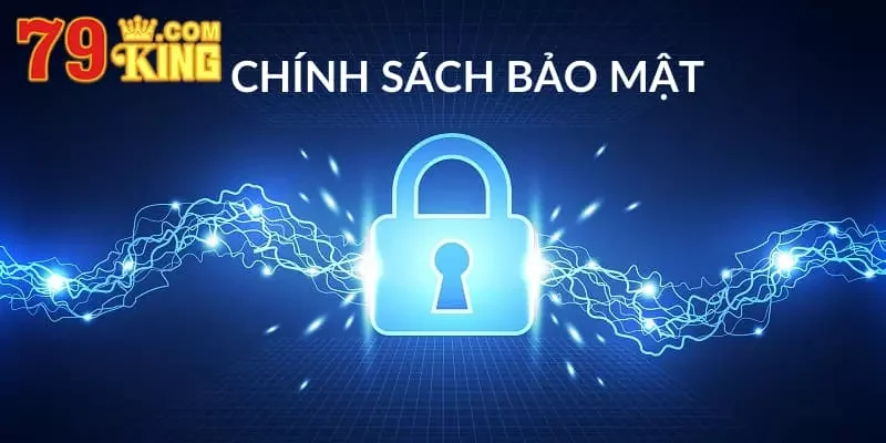 chính sách bảo mật Chính sách bảo mật trong quản lý tài khoản và thông tin