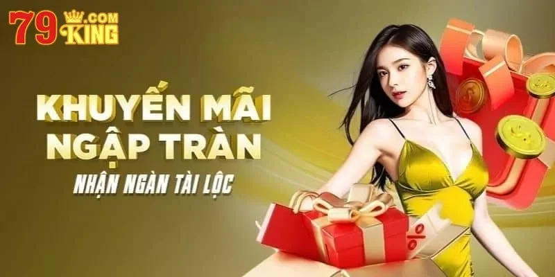 khuyến mãi 79king 2025
