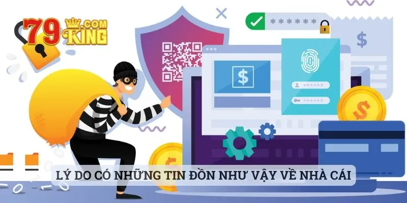 Lý do có những tin đồn như vậy về nhà cái